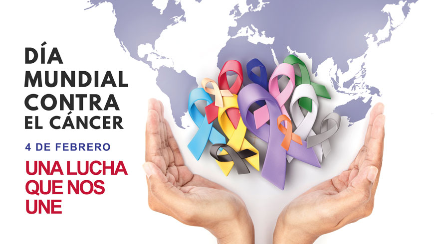 Día Mundial contra el cáncer: Una lucha que nos une. 