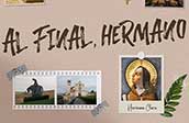 Al final, Hermano
